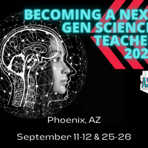 Becoming an AZ Next Gen Science Teacher : Phoenix