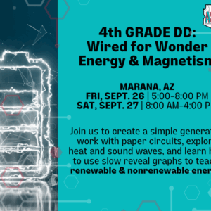 4th Grade DD: Wired for Wonder: Energy and Magnetism-Member